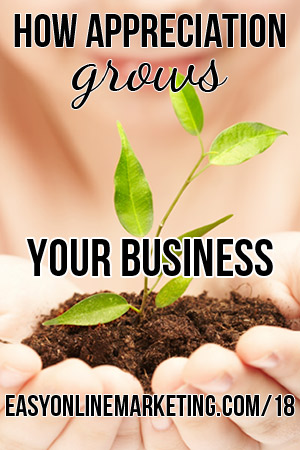 appreciation grows your business