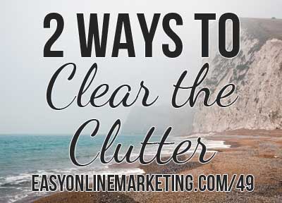 clearing clutter for clarity
